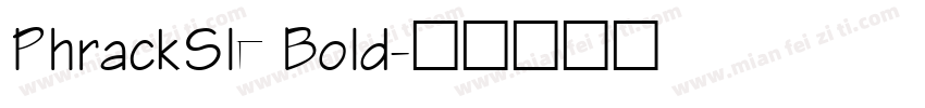 PhrackSle Bold字体转换
